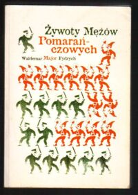 Miniatura okładki Fydrych Żywoty Mężów Pomarańczowych.