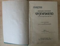 Zdjęcie nr 4 okładki Gajewski Franciszek z Błociszewa Pamiętniki Franciszka z Błociszewa Gajewskiego pułkownika wojsk polskich (1802-1831) do druku przysposobione przez prof. dra Stanisława Karwowskiego. T.I/II w 1 vol. Tom I. (4 ilustracye w tekscie). Tom II (4 ilustracye w tekscie)