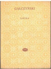 Miniatura okładki Gałczyński Konstanty Ildefons Liryka 1926-1953. /Biblioteka Poetów/