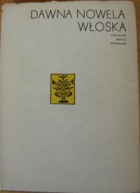 Miniatura okładki Gałuszka Jadwiga /wybór/ Dawna nowela włoska.