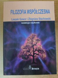 Miniatura okładki Gawor Leszek, Stachowski Zbigniew /red./ Filozofia współczesna.