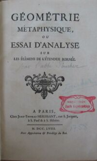 Miniatura okładki  Géométrie métaphysique, ou Essai d'analyse sur les élémens de l'étendue bornée.