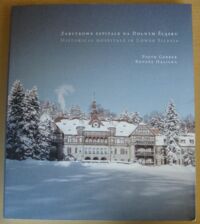 Miniatura okładki Gerber Piotr, Halicka Renata Zabytkowe szpitale na Dolnym Śląsku.