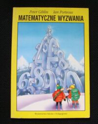 Miniatura okładki Giblin Peter, Porteous Ian Matematyczne wyzwania.