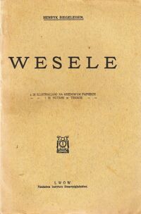 Miniatura okładki Giegeleisen  Henryk Wesele  z 26 ilustracjami na kredowym papierze--I 56 nutami w tekście--.
