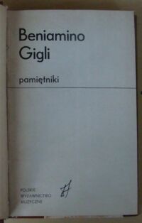 Zdjęcie nr 2 okładki Gigli Beniamino Pamiętniki.