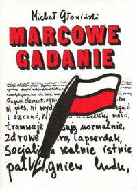 Miniatura okładki Głowiński Michał Marcowe gadanie. Komentarze do słów 1966-1971.