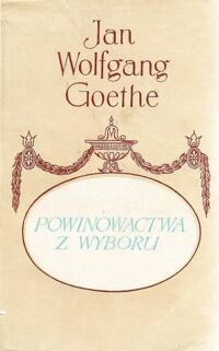 Miniatura okładki Goethe Wolfgang J. Powinowactwa z wyboru.