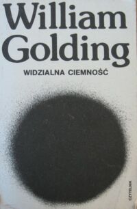 Miniatura okładki Golding William Widzialna ciemność.