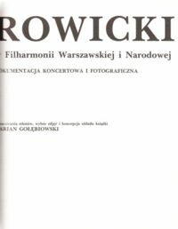 Miniatura okładki Gołębiowski Marian Witold Rowicki w Filharmonii Warszawskiej i Narodowej. Dokumentacja koncertowa i fotograficzna.