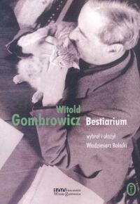 Miniatura okładki Gombrowicz Witold Bestiarium