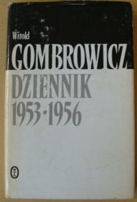 Miniatura okładki Gombrowicz Witold Dziennik 1953-1956. /Dzieła. Tom VII/