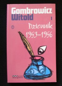 Miniatura okładki Gombrowicz Witold Dziennik 1953-1956. Tom I.