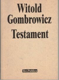 Zdjęcie nr 1 okładki Gombrowicz Witold Testament.