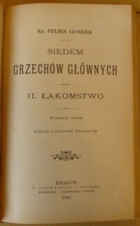 Zdjęcie nr 4 okładki Gondek Feliks, Ks. Siedem grzechów głównych. T.I-VII. T.I. Pycha. T.II. Łakomstwo. T.III-IV. Nieczystość. Obżarstwo. T.V-VII. Zazdrość. Gniew. Lenistwo.
Jozafata Dolina, czyli Sąd Ostateczny.