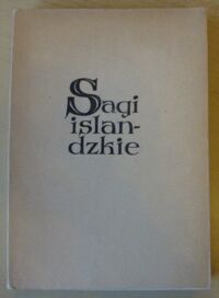 Miniatura okładki Górski Artur /oprac./, Hiszpańska-Neumann Maria /ilustr./ Sagi islandzkie.