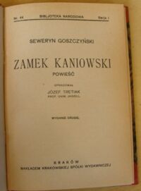 Zdjęcie nr 2 okładki Goszczyński Seweryn Zamek Kaniowski. Powieść. /Seria I. Nr 44/