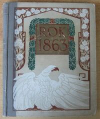 Zdjęcie nr 5 okładki Grabiec J. Rok 1863. Wydanie drugie.