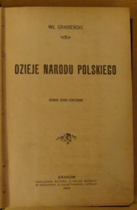 Zdjęcie nr 2 okładki Grabieński Wł. Dzieje narodu polskiego.