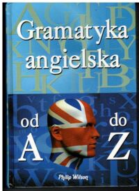 Miniatura okładki  Gramatyka angielska od A do Z.