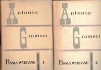 Miniatura okładki Gramsci Antonio Pisma wybrane. Tom I-II. /Biblioteka Myśli Socjologicznej/