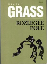 Miniatura okładki Grass Gunter Rozległe pole.