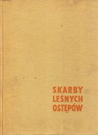 Miniatura okładki Grochowski Wiesław Skarby leśnych ostępów.