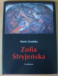 Miniatura okładki Grońska Maria Zofia Stryjeńska.