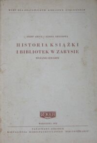 Miniatura okładki Grycz Józef, Gryczowa Alodia Historia książki i bibliotek w zarysie.