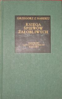 Miniatura okładki Grzegorz z Nareku /oprac. A. Mandalian/ Księga śpiewów  żałobliwych. /Bibliotheca Mundi/