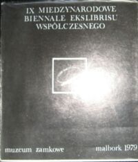 Miniatura okładki Grzywiński Konrad /oprac./ IX Międzynarodowe Biennale Ekslibrisu Współczesnego. Katalog.