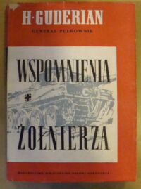 Miniatura okładki Guderian Heinz Wspomnienia żołnierza. /Biblioteka Wiedzy Wojskowej/