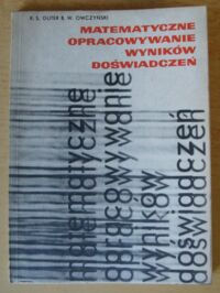 Miniatura okładki Guter R.S., Owczyński B.W. Matematyczne opracowywanie wyników doświadczeń.