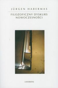 Miniatura okładki Habermas Jurgen Filozoficzny dyskurs nowczesności. /Horyzonty Nowczesności 9/