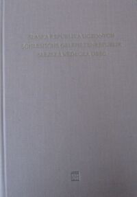 Miniatura okładki Hałub Marek, Mańko-Matysiak Anna /red./ Śląska republika uczonych. Schlesische Gelehrtenrepublik. Slezska Vedecka Obec. Vol. 3.