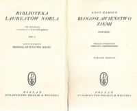 Miniatura okładki Hamsun Knut Błgosławieństwo ziemi. Powieść. /Bibljoteka Laureatów Nobla. Tom 12/