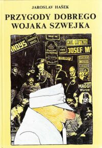 Miniatura okładki Hasek Jaroslav Przygody dobrego wojaka Szwejka podczas wojny światowej.