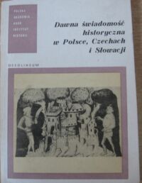 Miniatura okładki Heck Roman /red./ Dawna świadomość historyczna w Polsce Czechach i Słowacji. Prace Polsko-Czeskiej Komisji Historycznej. 