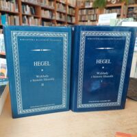 Miniatura okładki Hegel Georg Wilhelm Friedrich /przekł. Nowiski Świętosław Florian/ Wykłady z historii filozofii. Tom I/II. /Biblioteka Klasyków Filozofii/.