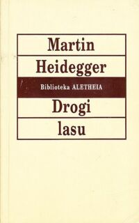 Miniatura okładki Heidegger Martin Drogi lasu.