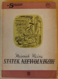 Miniatura okładki Heine Heinrich /ilustr. M. Berezowska/ Statek niewolników. /Biblioteka Szpilek 17/