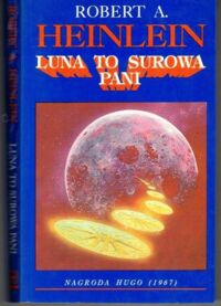 Zdjęcie nr 1 okładki Heinlein Robert A. Luna to surowa pani.