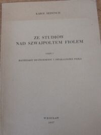 Miniatura okładki Heintsch Karol Ze studiów nad Szwajpoltem Fiolem. Część I. Materiały do życiorysu i działalności Fiola.