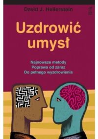 Miniatura okładki Hellerstein David Uzdrowić umysł. 