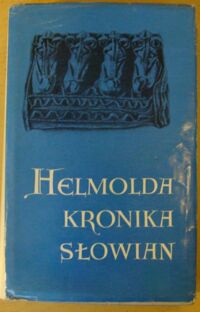 Miniatura okładki /Helmold/ Helmolda kronika Słowian.