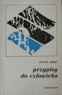 Miniatura okładki Herbst Lothar Przypisy do człowieka.