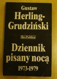 Zdjęcie nr 1 okładki Herling-Grudziński Gustaw Dziennik pisany nocą 1973-1979.