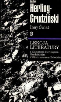 Miniatura okładki Herling-Grudziński Gustaw Inny świat. Zapiski sowieckie. /Lekcje Literatury/