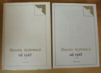 Miniatura okładki  Historia dyplomacji od 1945 r. Tom V. Cz.I-II.