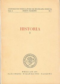 Miniatura okładki  Historia. I. Zeszyty Naukowe Uniwersytetu Wrocławskiego. Seria A, Nr 7.